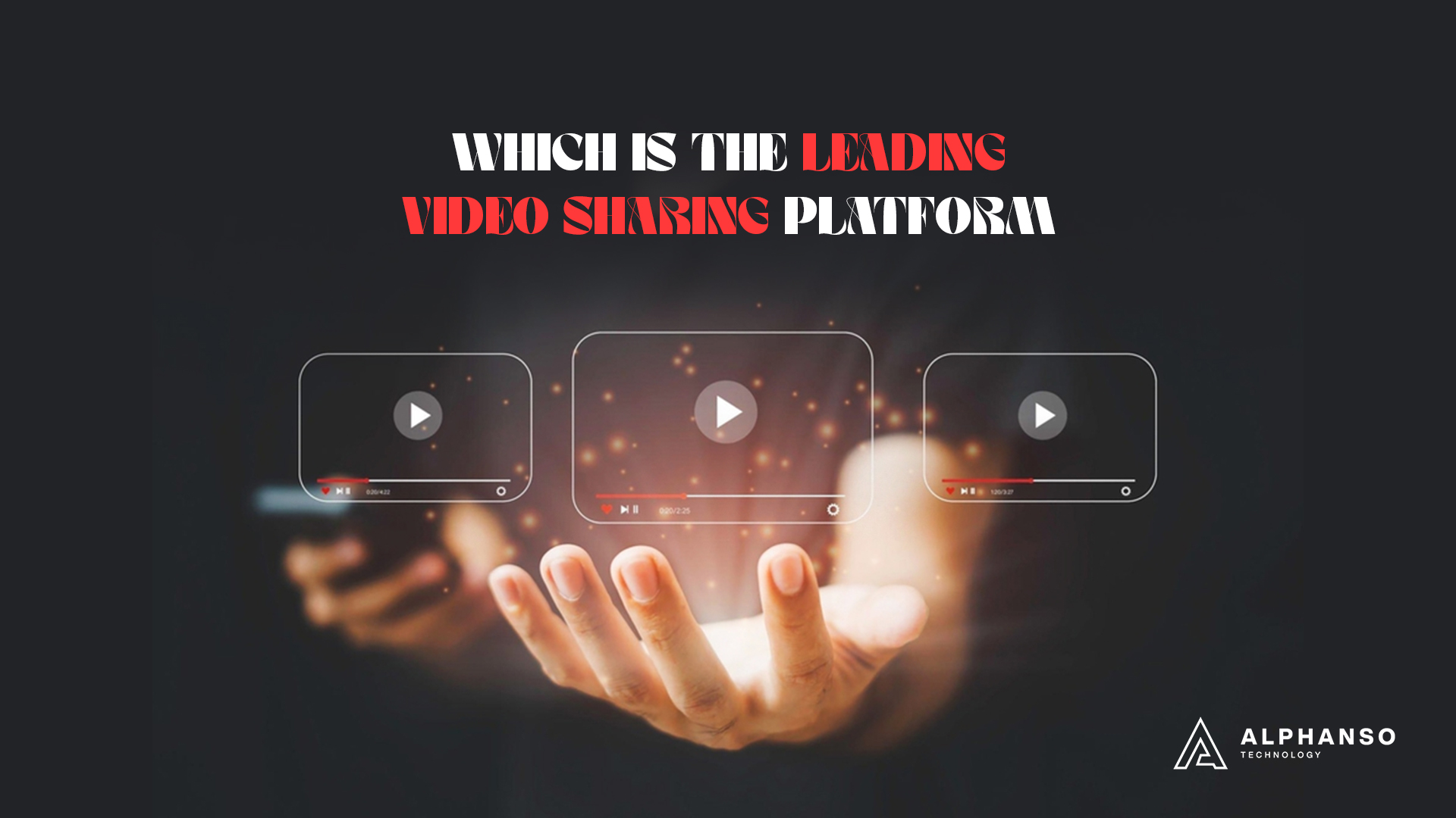 Which is the Leading Video Sharing Platform