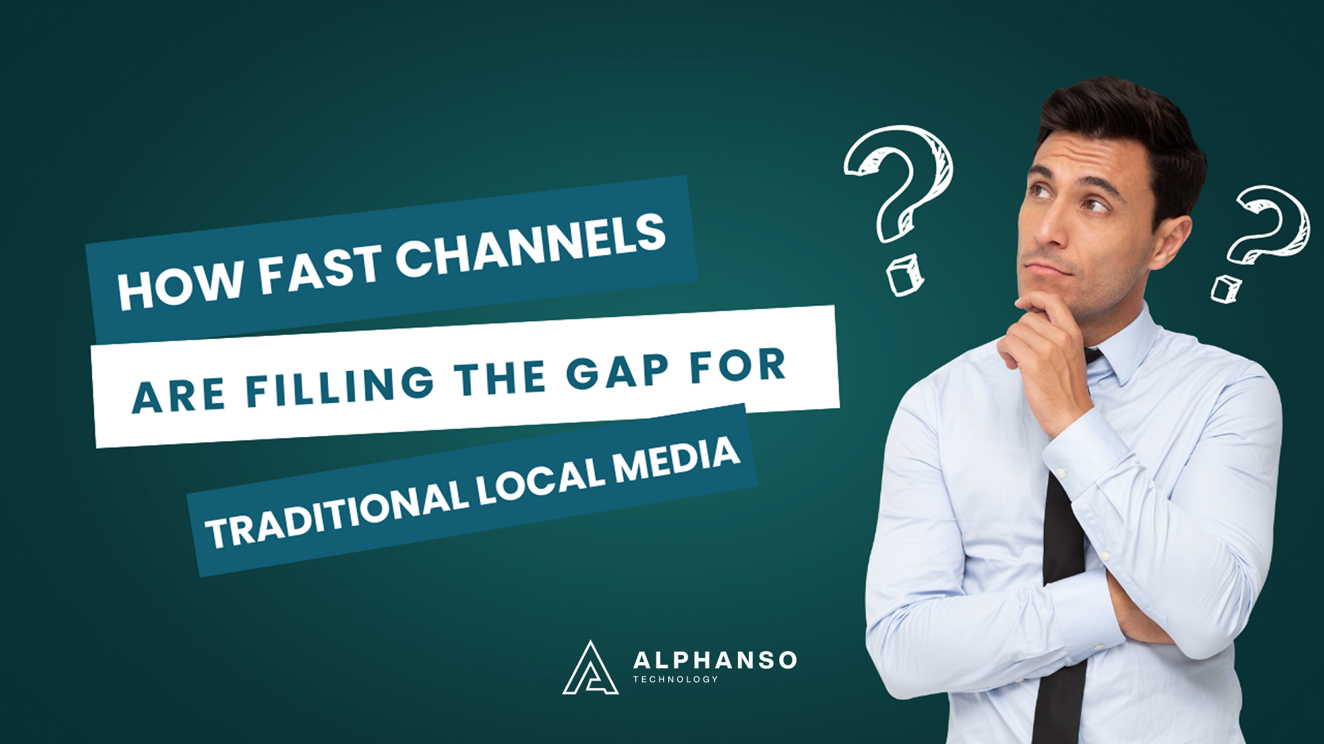 How FAST Channels are Filling the Gap for Traditional Local Media