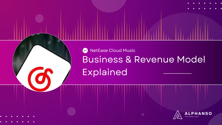 NetEase Cloud Music: Business & Revenue Model Explained